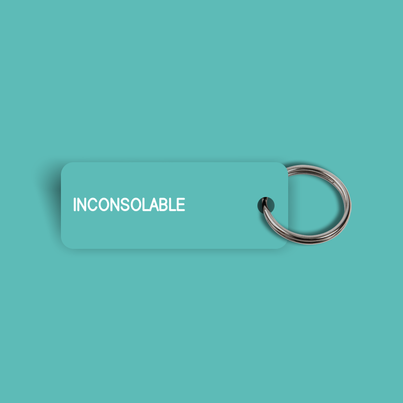 INCONSOLABLE Keytag (2023-10-17)