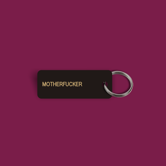 MOTHERFUCKER Keytag (2025-06-15)