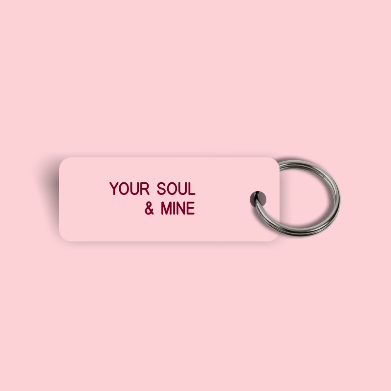 YOUR SOUL & MINE Keytag (2023-11-02)