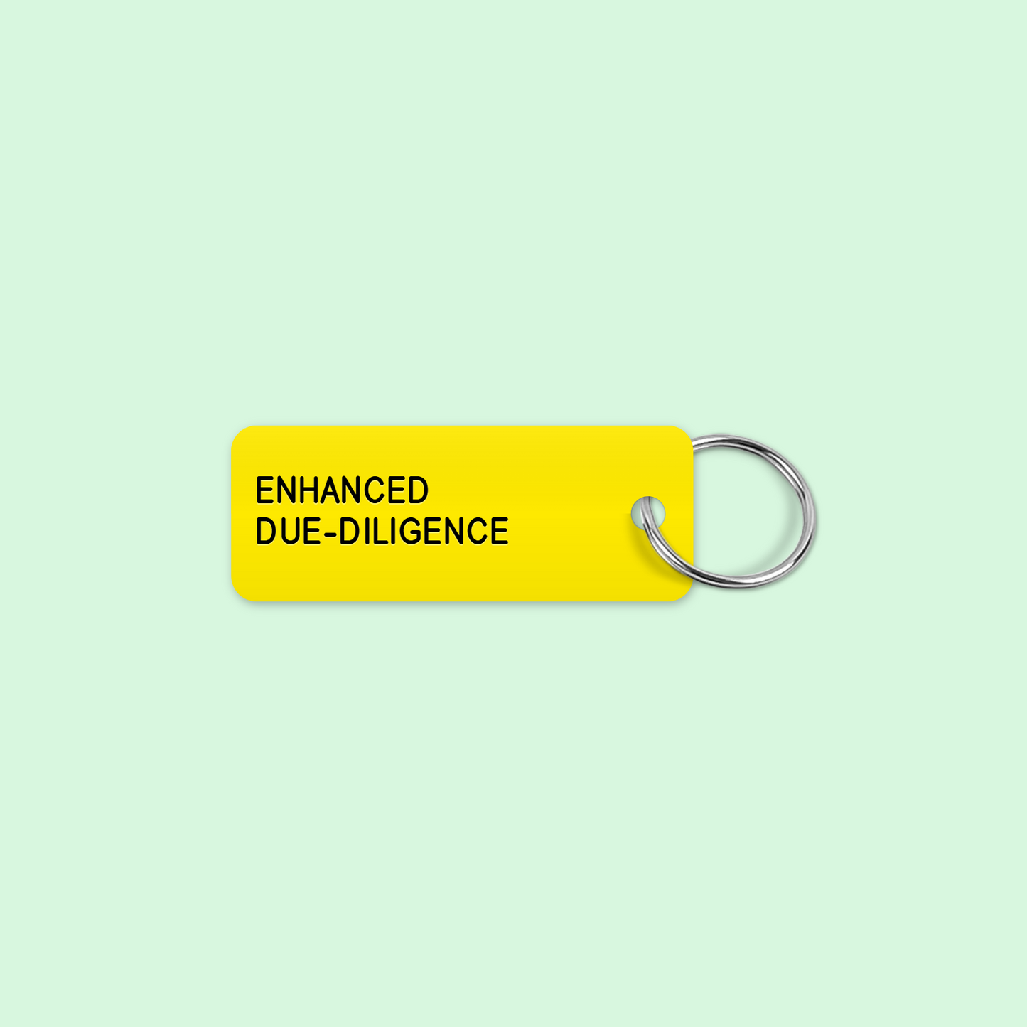 ENHANCED
DUE-DILIGENCE keytag mockup