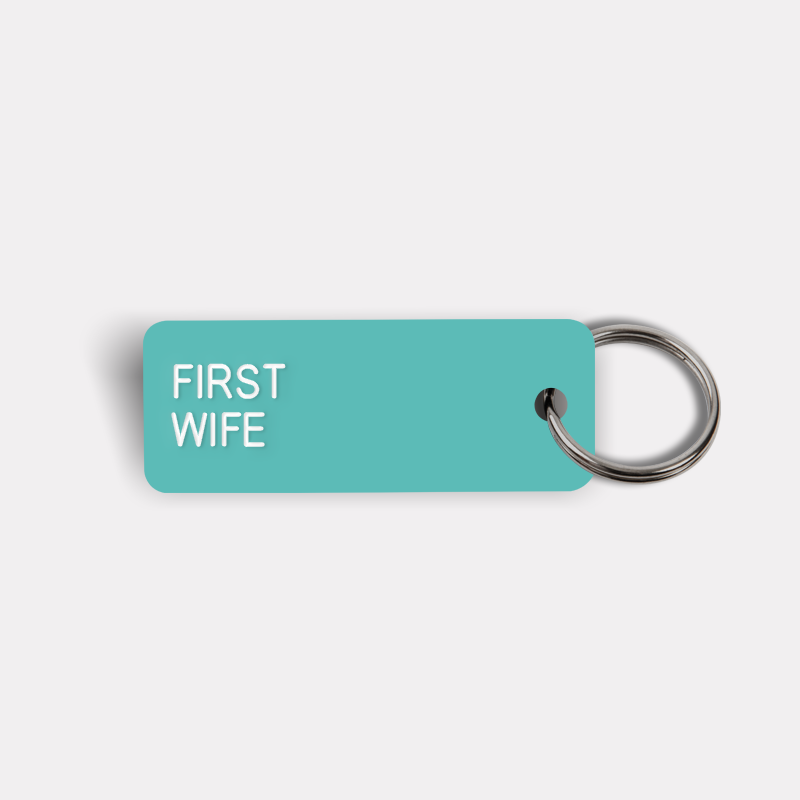 FIRST WIFE Keytag