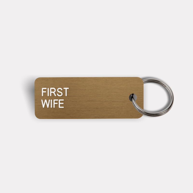 FIRST WIFE Keytag