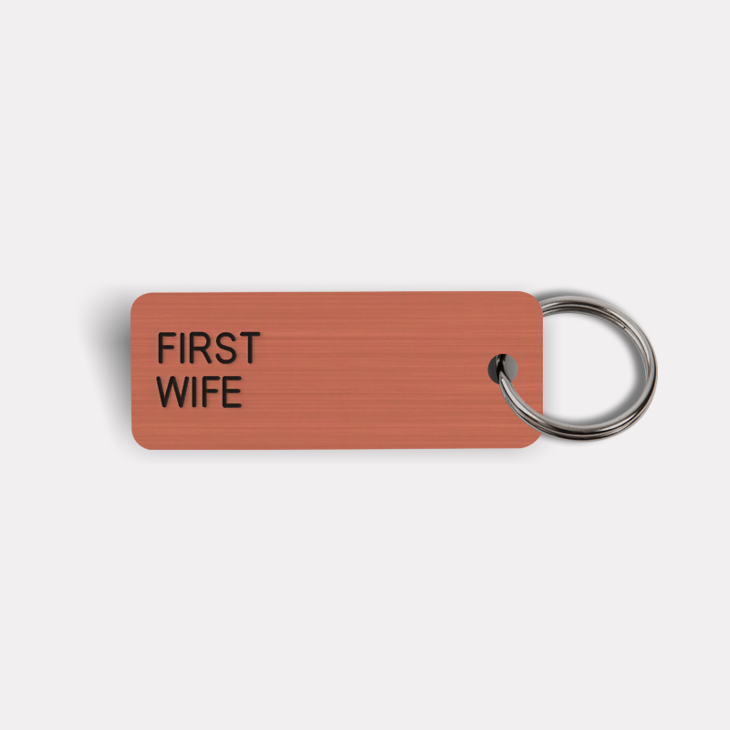 FIRST WIFE Keytag