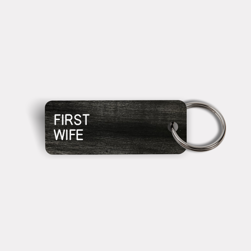 FIRST WIFE Keytag