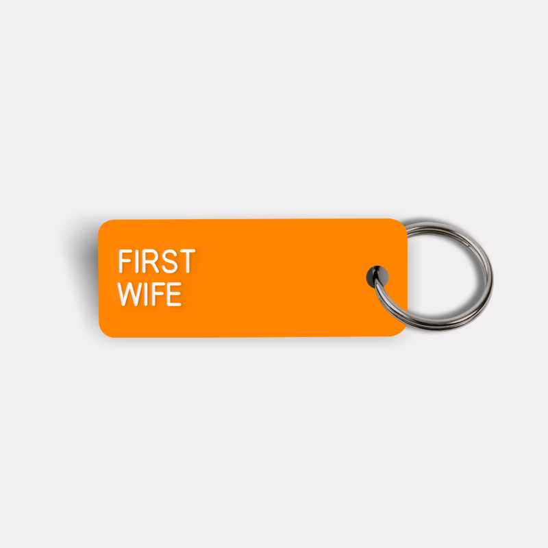 FIRST WIFE Keytag