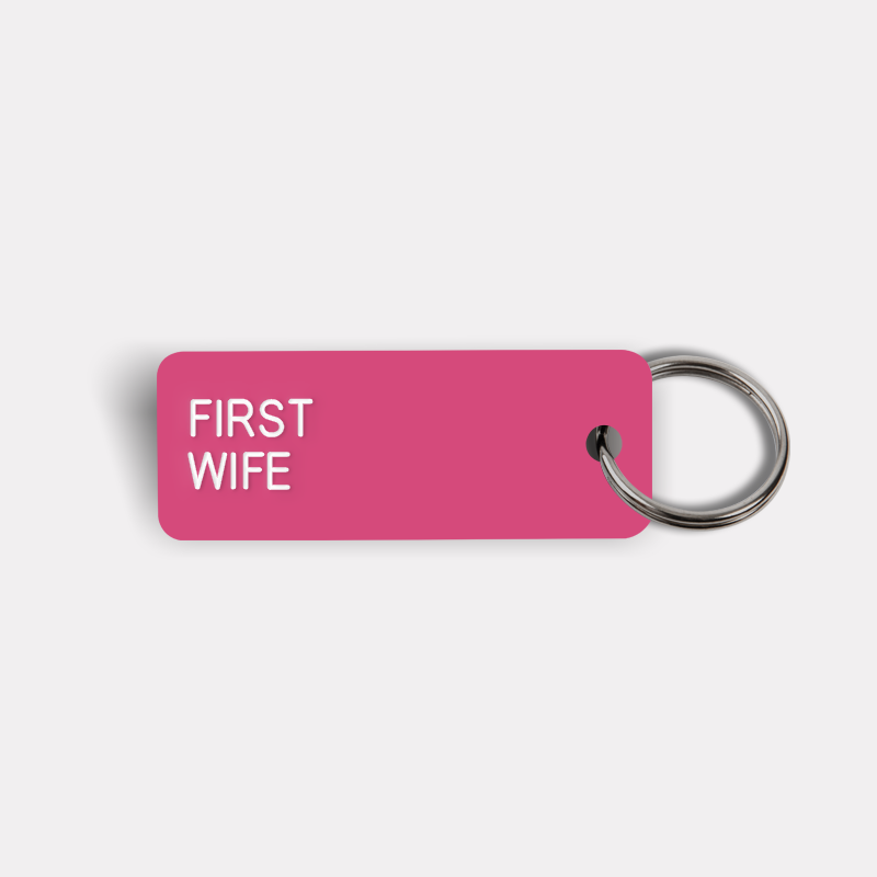 FIRST WIFE Keytag