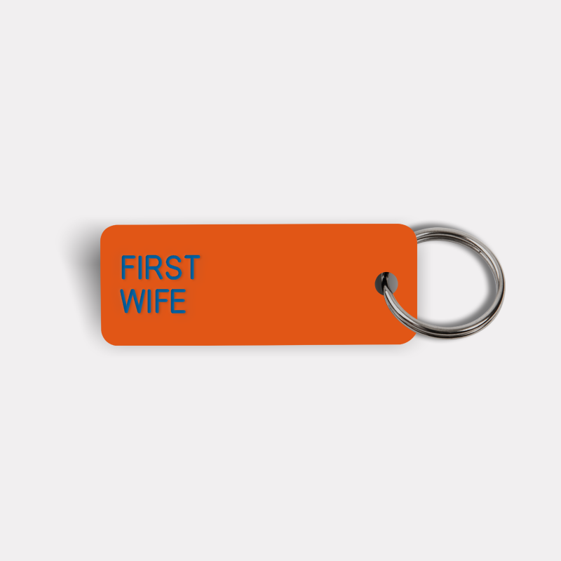 FIRST WIFE Keytag