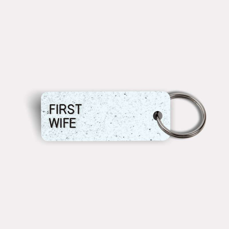 FIRST WIFE Keytag