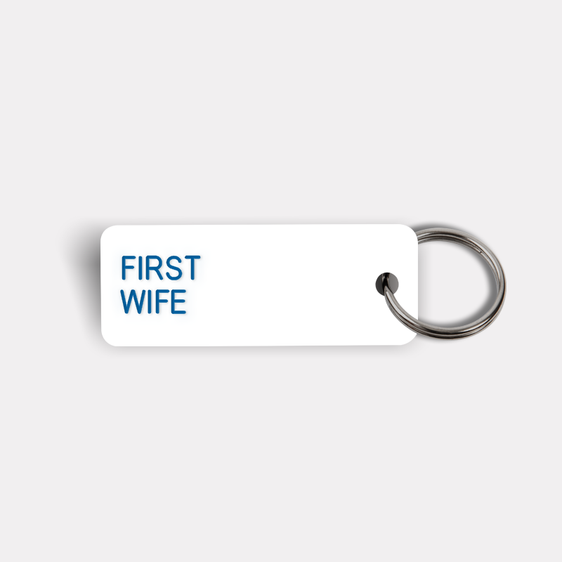 FIRST WIFE Keytag