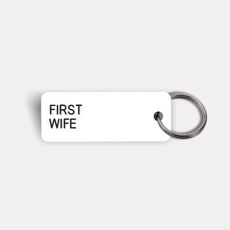 FIRST WIFE Keytag