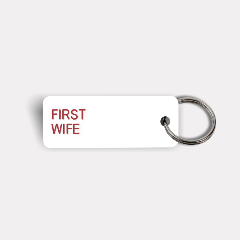 FIRST WIFE Keytag