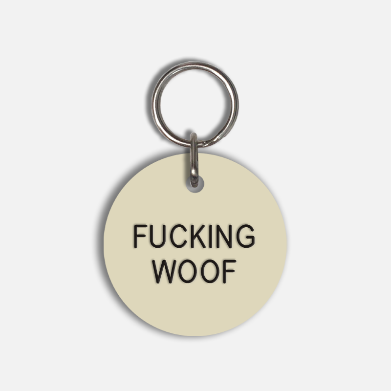 FUCKING WOOF Large Pet Tag