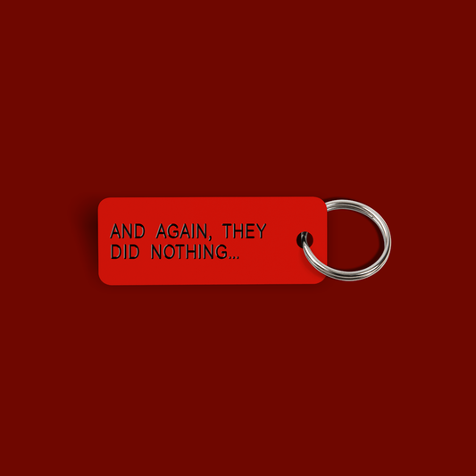 AND AGAIN, THEY DID NOTHING... Keytag (2022-05-25)