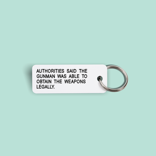 AUTHORITIES SAID THE GUNMAN WAS ABLE TO OBTAIN THE WEAPONS LEGALLY. Keytag (2022-05-29)