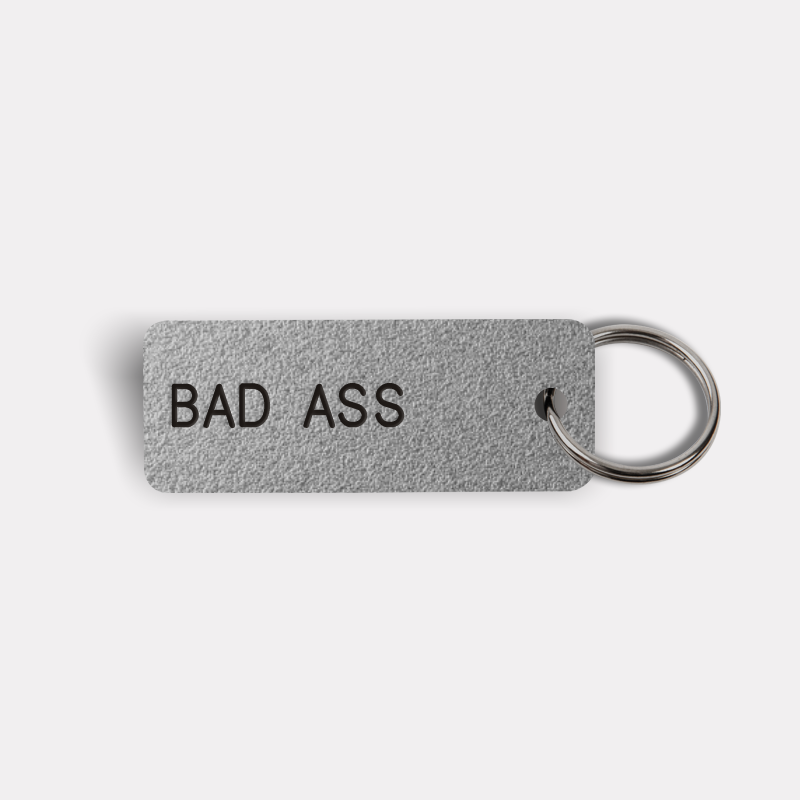 BAD ASS Keytag