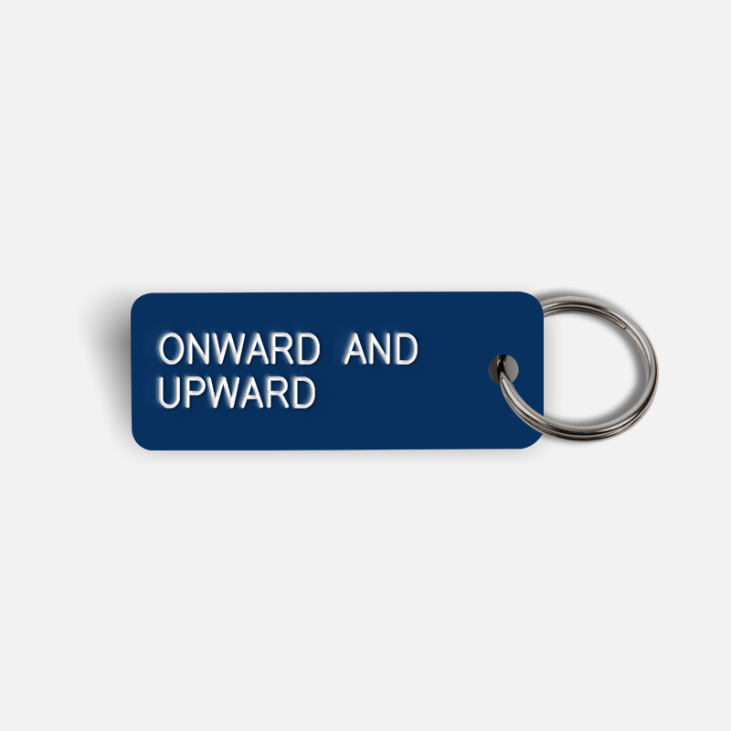 ONWARD AND UPWARD Keytag