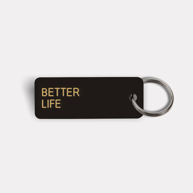 BETTER LIFE Keytag