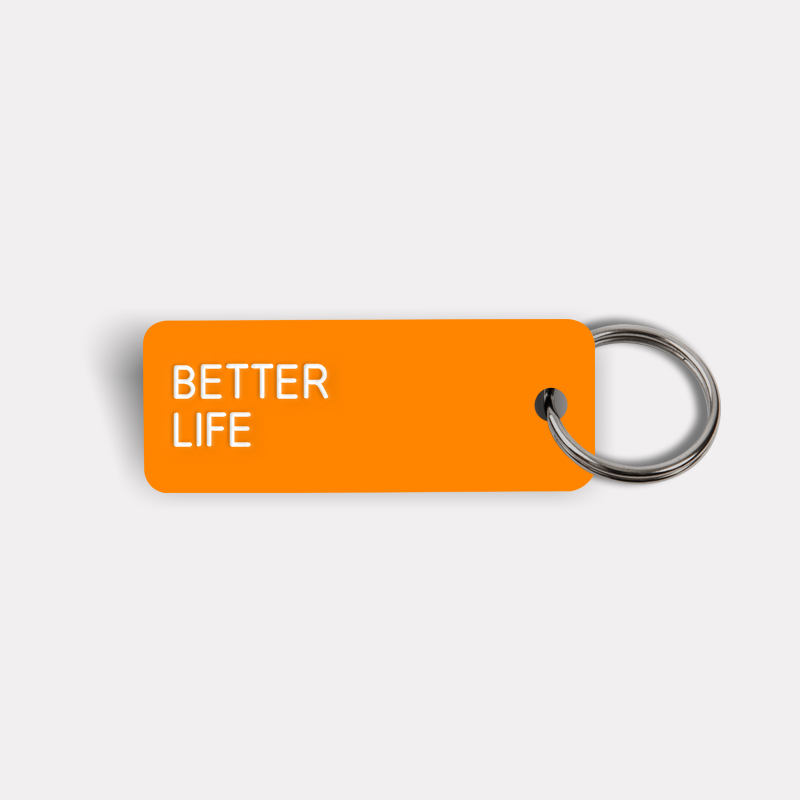 BETTER LIFE Keytag