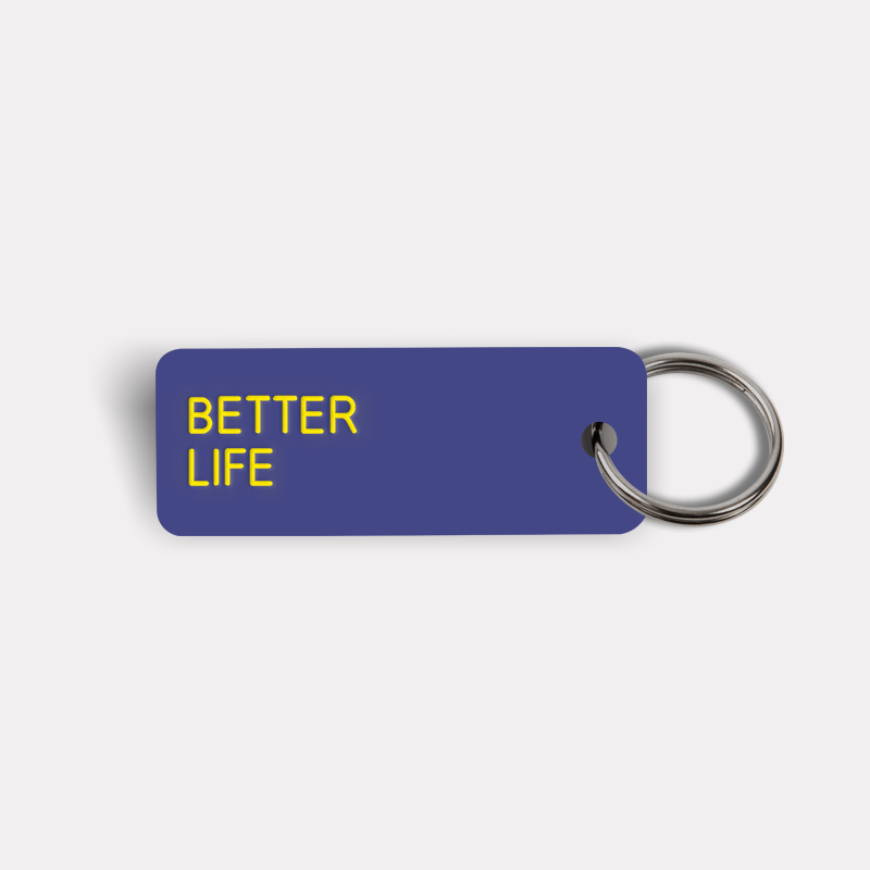 BETTER LIFE Keytag