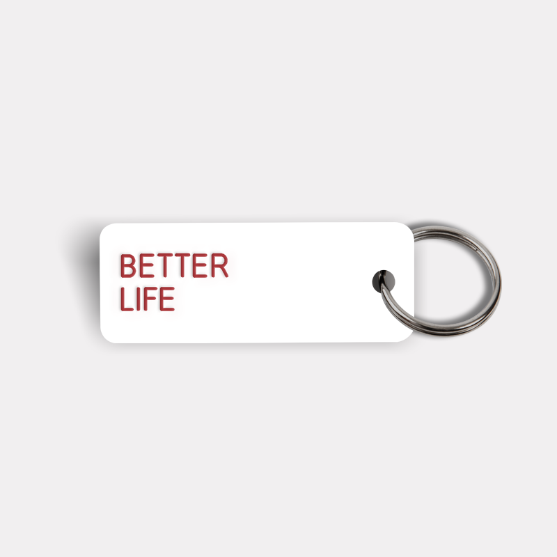 BETTER LIFE Keytag