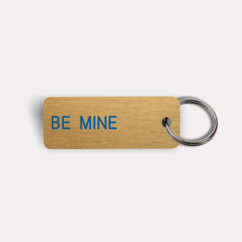 BE MINE Keytag