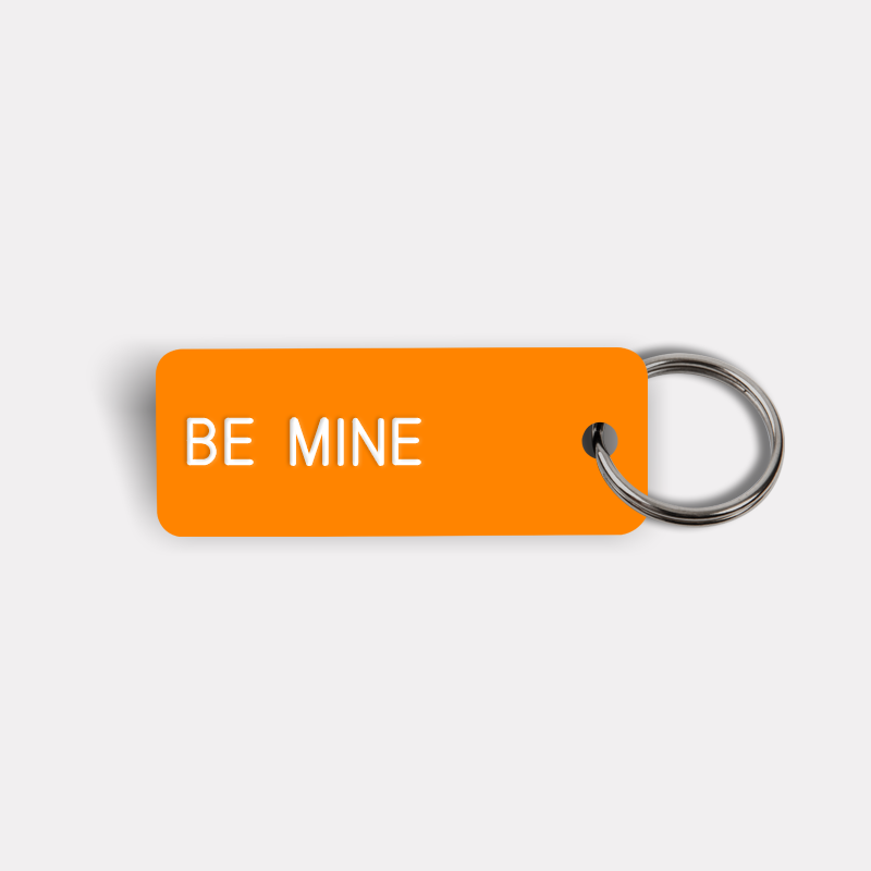 BE MINE Keytag