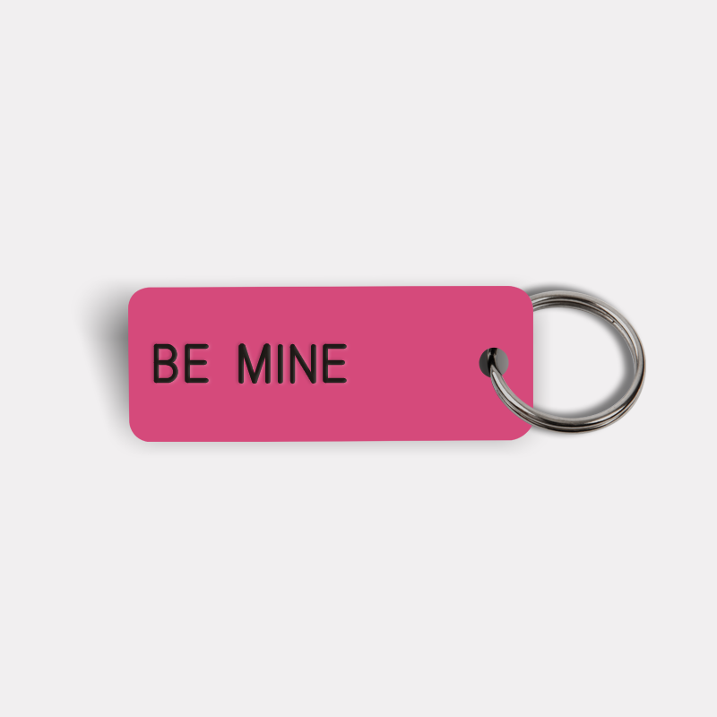 BE MINE Keytag