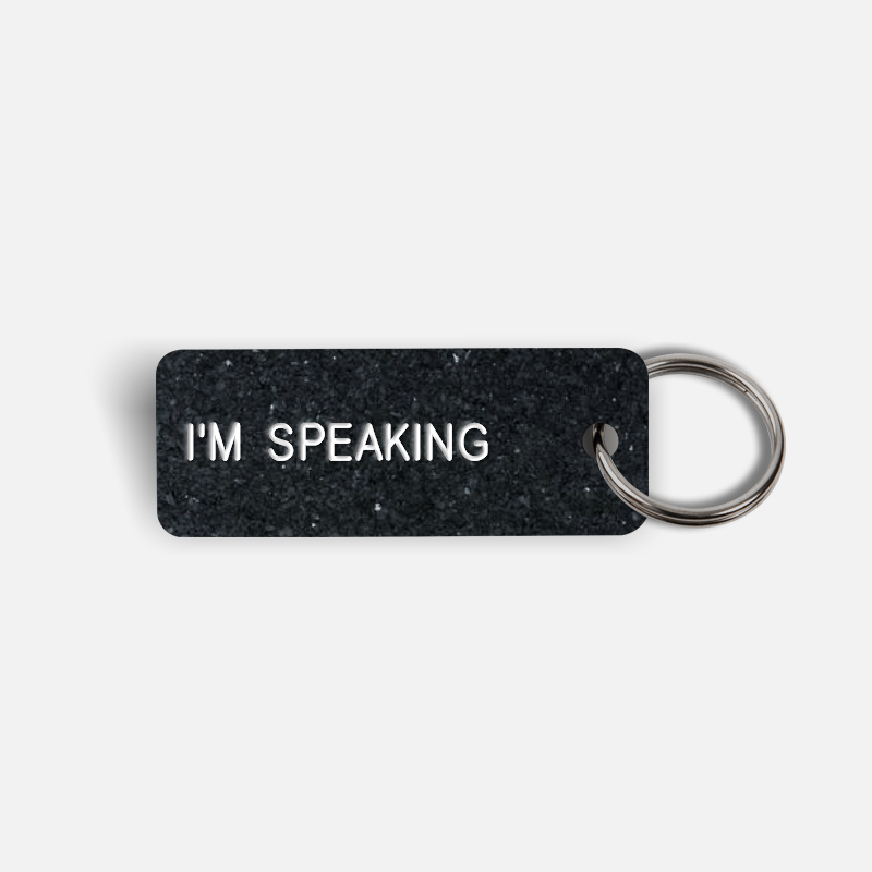 I'M SPEAKING Keytag