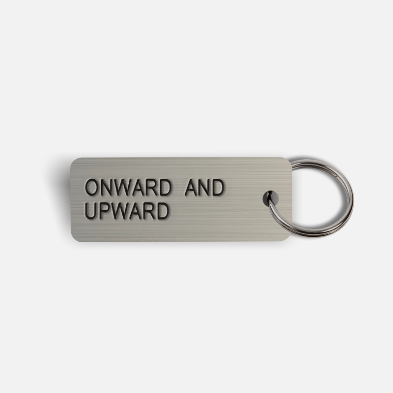 ONWARD AND UPWARD Keytag