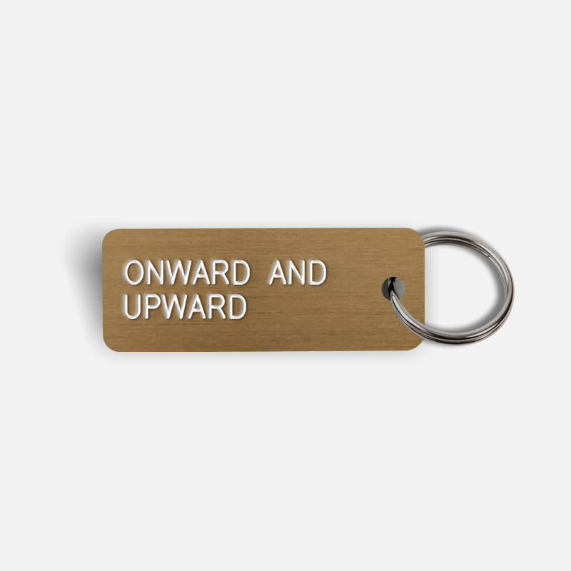 ONWARD AND UPWARD Keytag