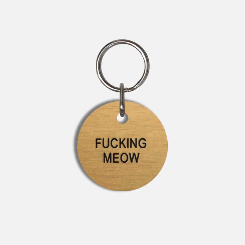 FUCKING MEOW Small Pet Tag
