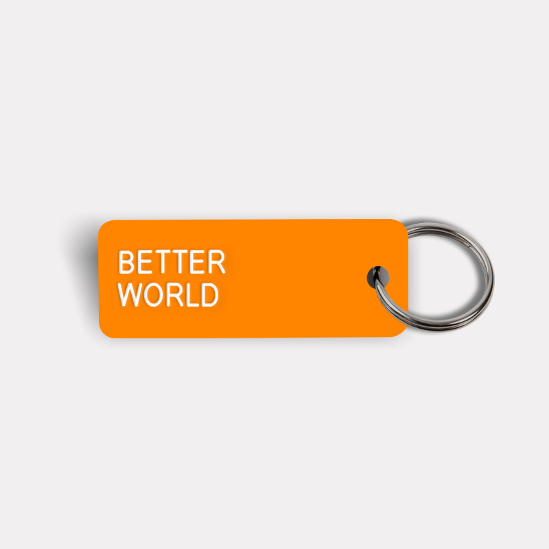 BETTER WORLD Keytag