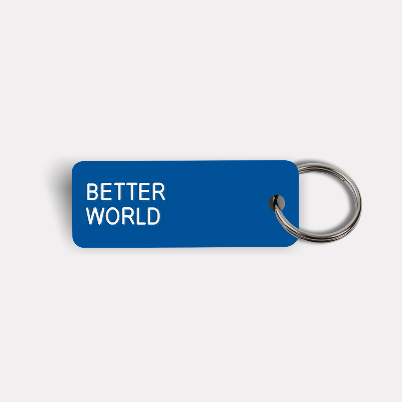 BETTER WORLD Keytag