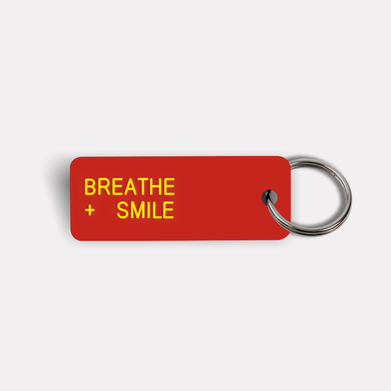 BREATHE + SMILE Keytag