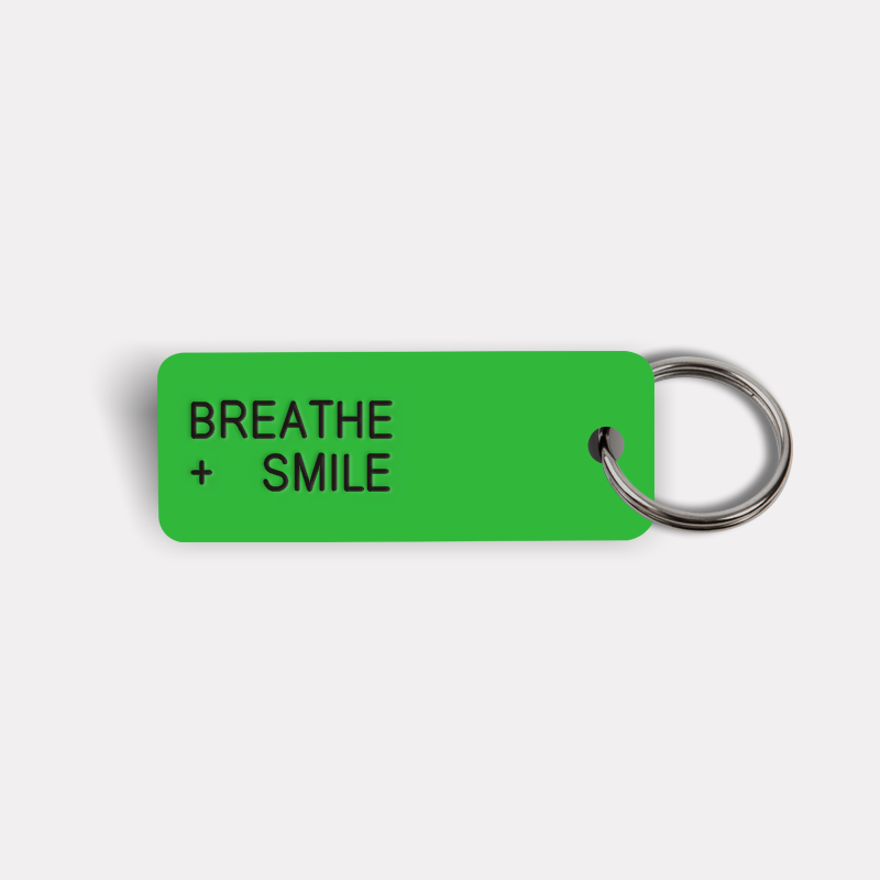 BREATHE + SMILE Keytag