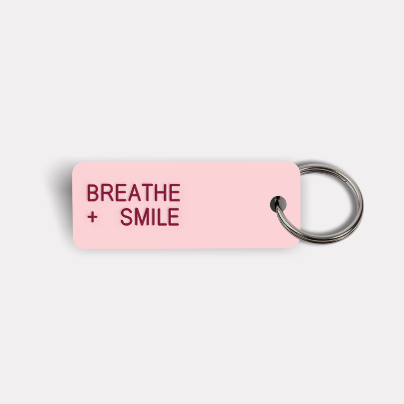 BREATHE + SMILE Keytag
