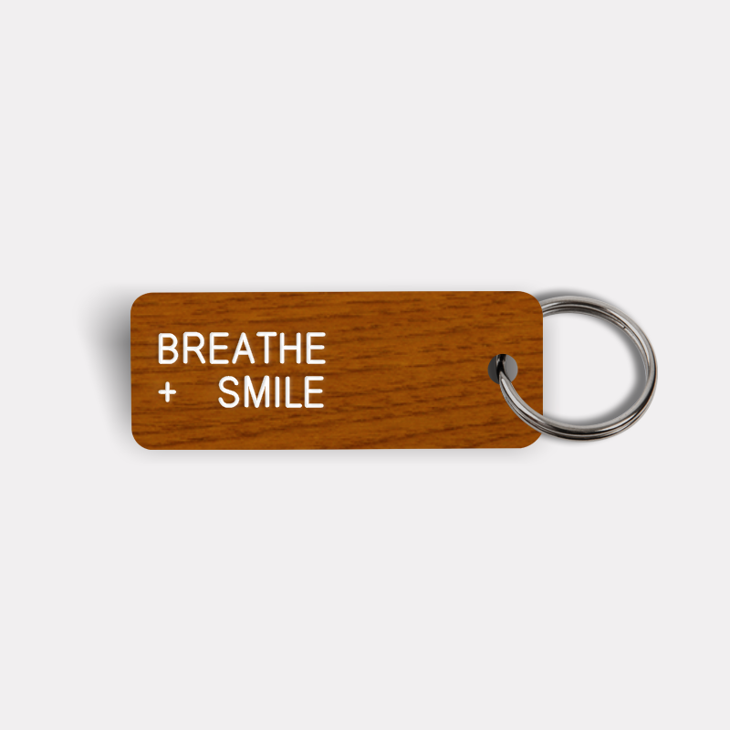 BREATHE + SMILE Keytag