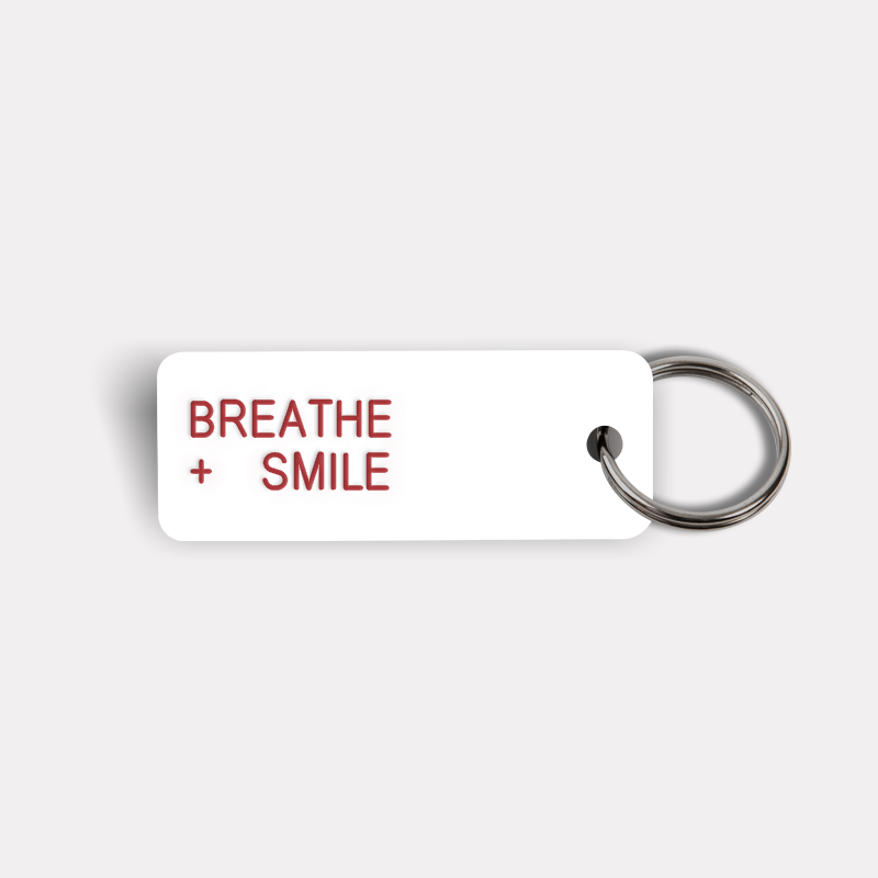 BREATHE + SMILE Keytag