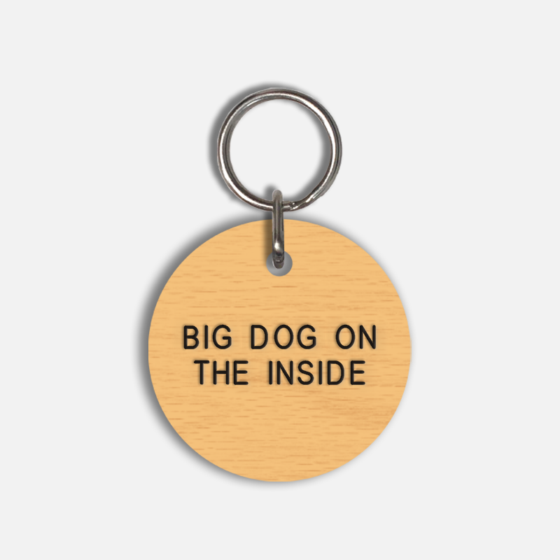 BIG DOG ON THE INSIDE Large Pet Tag