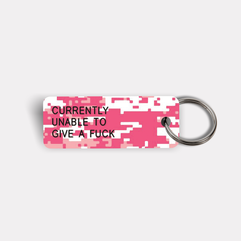 CURRENTLY UNABLE TO GIVE A FUCK Keytag