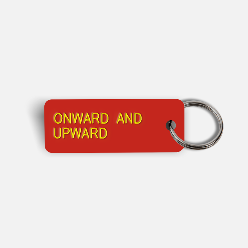 ONWARD AND UPWARD Keytag