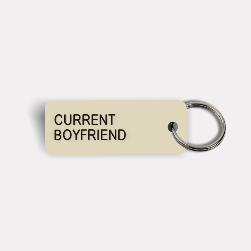 CURRENT BOYFRIEND Keytag