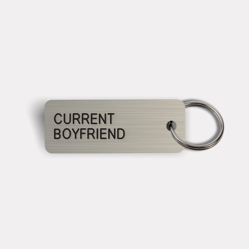 CURRENT BOYFRIEND Keytag