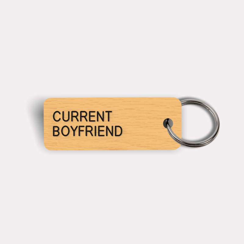 CURRENT BOYFRIEND Keytag