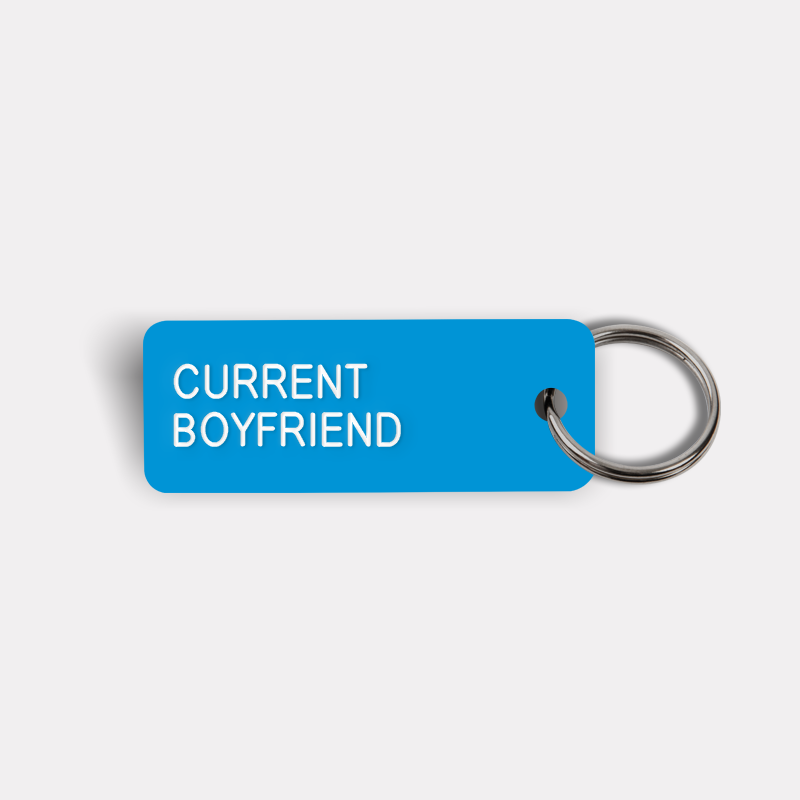 CURRENT BOYFRIEND Keytag