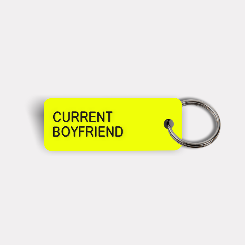 CURRENT BOYFRIEND Keytag