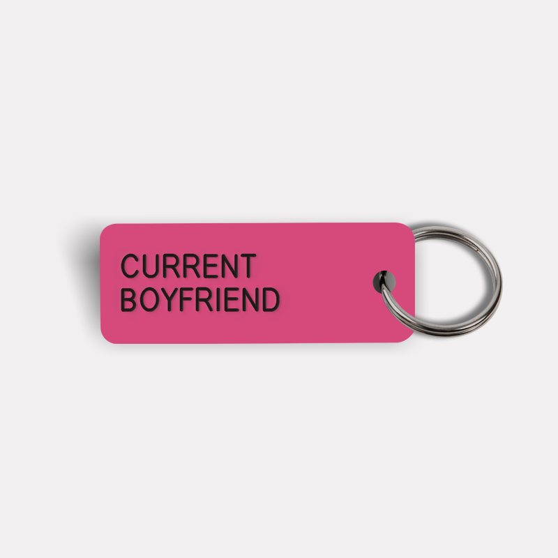 CURRENT BOYFRIEND Keytag