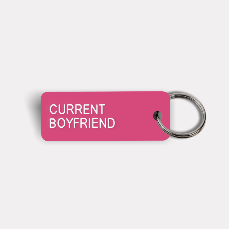 CURRENT BOYFRIEND Keytag