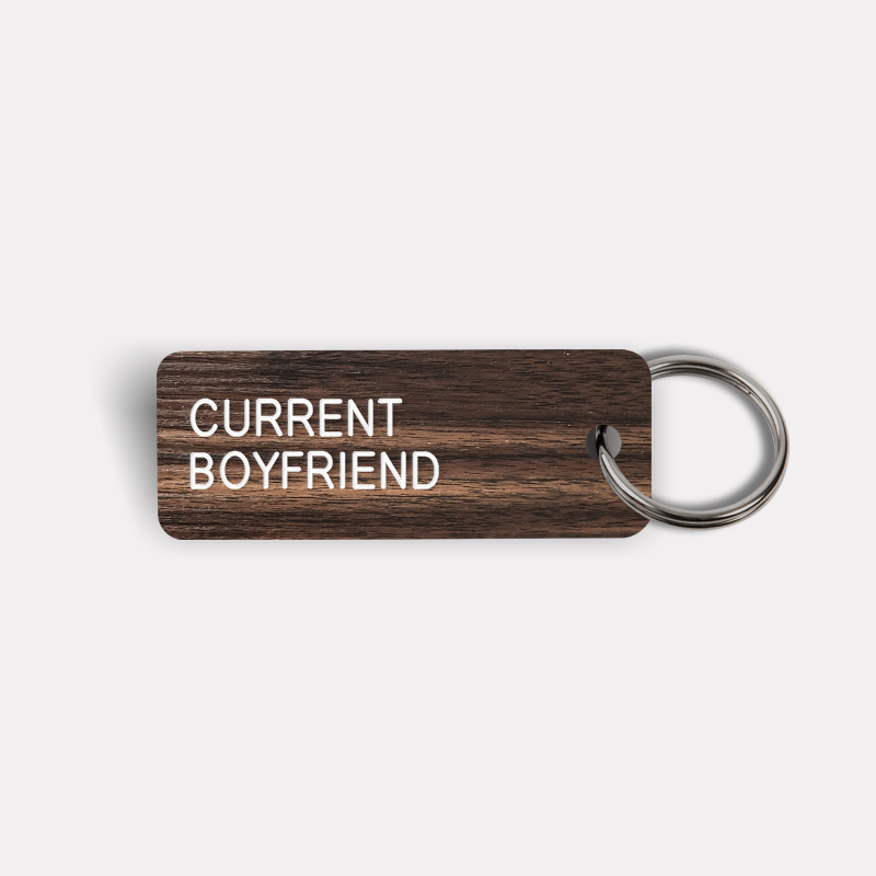 CURRENT BOYFRIEND Keytag