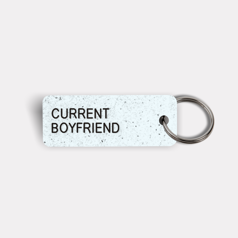 CURRENT BOYFRIEND Keytag